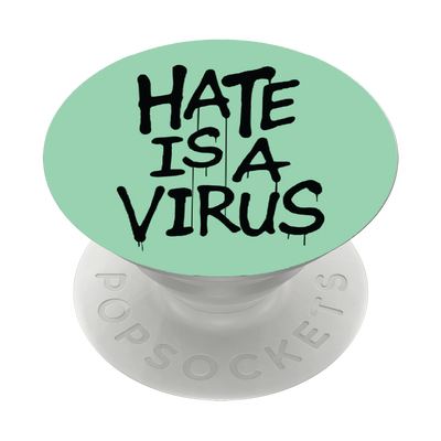Secondary image for hover Hate is a Virus Green — Adhesive PopGrip